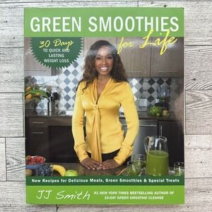 Green Smoothies For Life by JJ Smith 2016 Paperback Detox Weight Loss Cookbook